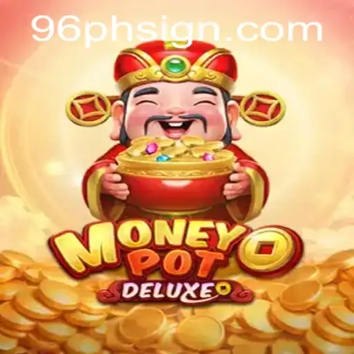 Exploring MoneyPotDELUXE: A Thrilling Quest for Fortune with the Keyword 96ph